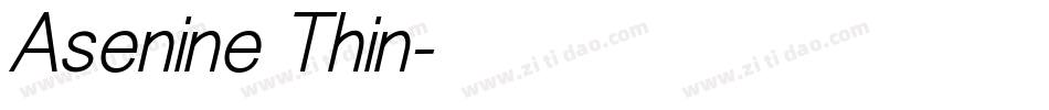 Asenine Thin字体转换
